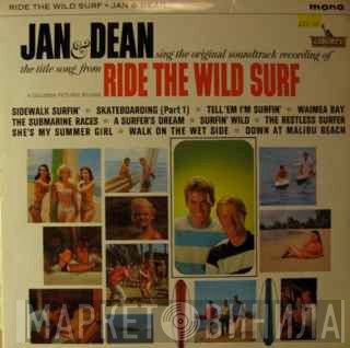 Jan & Dean  - Ride The Wild Surf