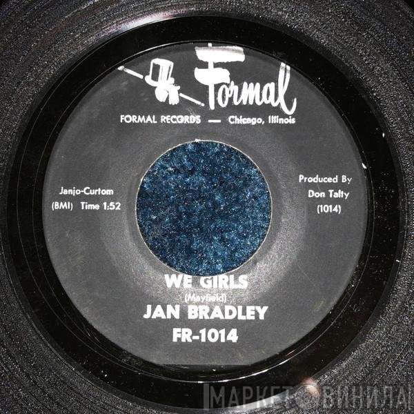 Jan Bradley - We Girls / Curfew Blues