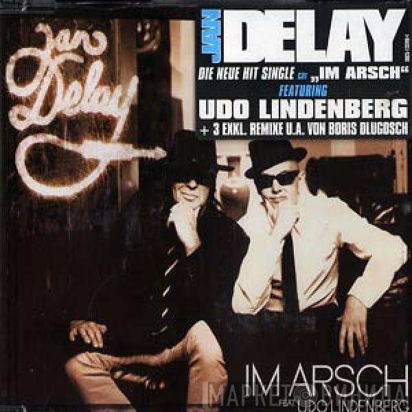 Jan Delay Feat. Udo Lindenberg  - Im Arsch