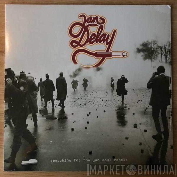 Jan Delay - Searching For The Jan Soul Rebels