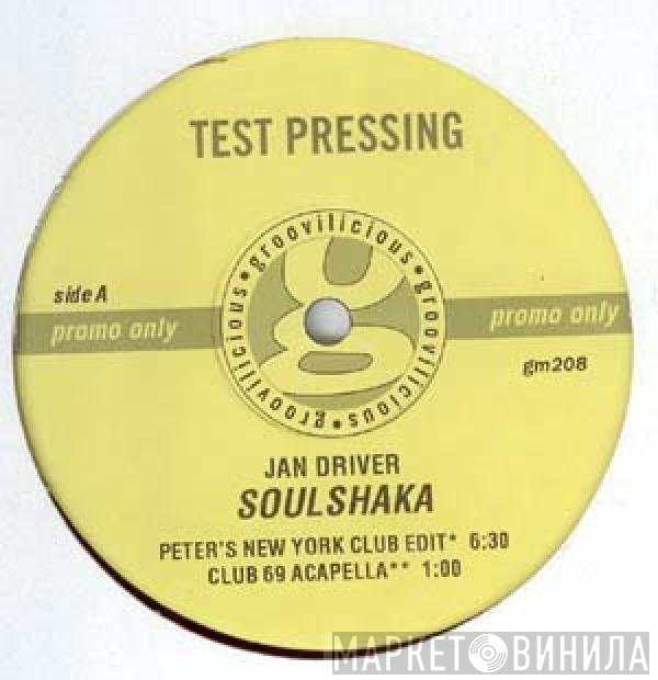 Jan Driver  - Soulshaka