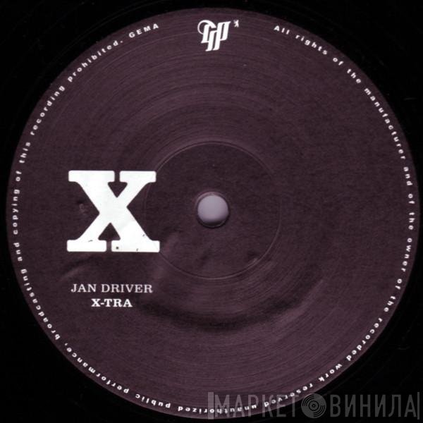 Jan Driver  - X-Tra