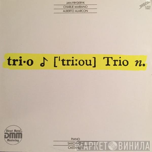 Jan Fryderyk Dobrowolski, Charlie Mariano, Alberto Alarcón  - Trio