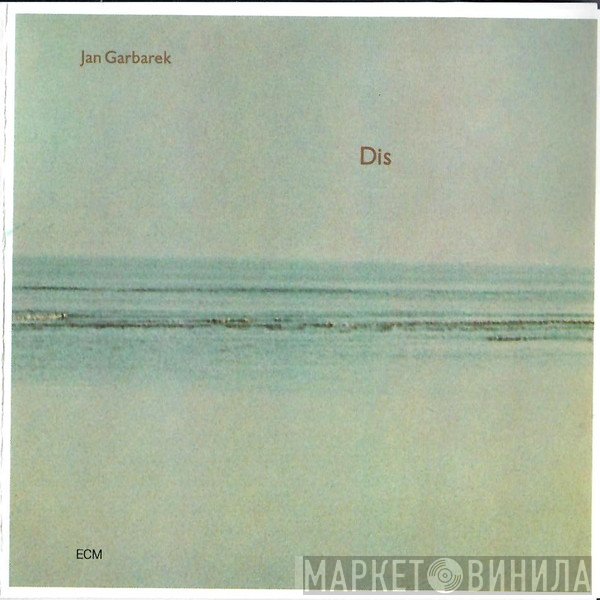 Jan Garbarek  - Dis