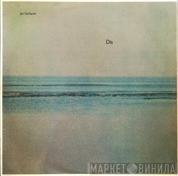 Jan Garbarek  - Dis