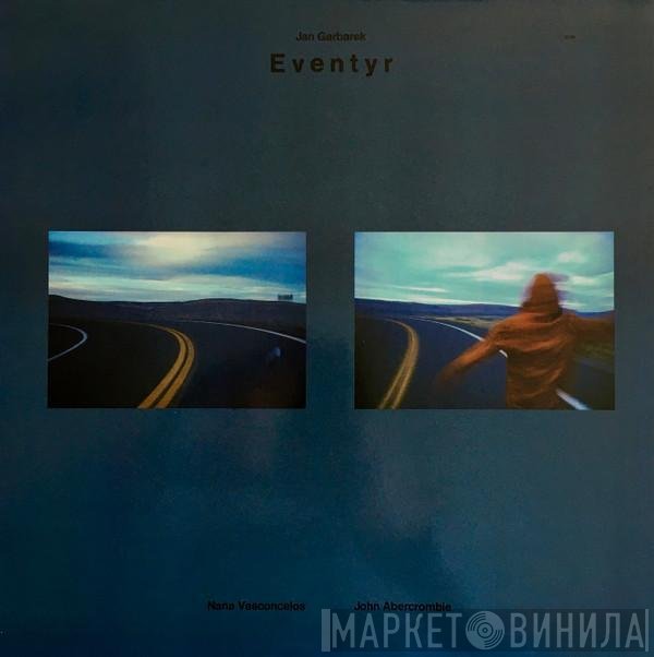 Jan Garbarek, Naná Vasconcelos, John Abercrombie  - Eventyr