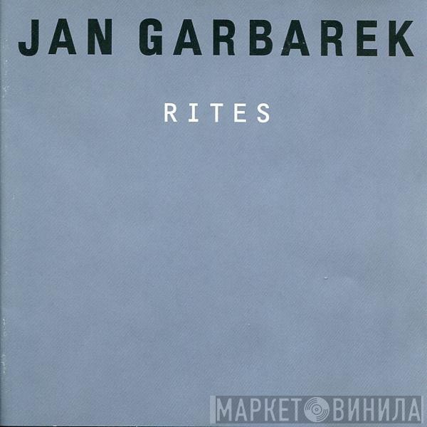 Jan Garbarek  - Rites