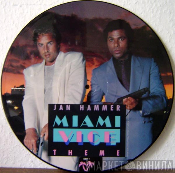 Jan Hammer / Glenn Frey  - Miami Vice Theme / You Belong To The City