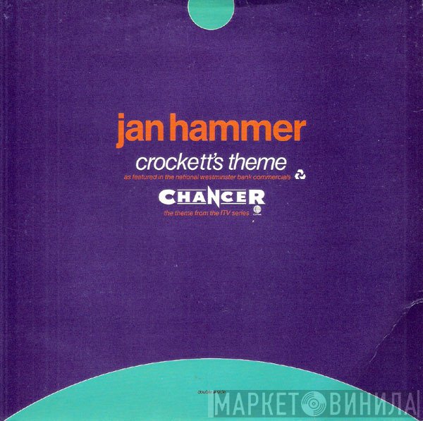 Jan Hammer - Crockett's Theme / Chancer