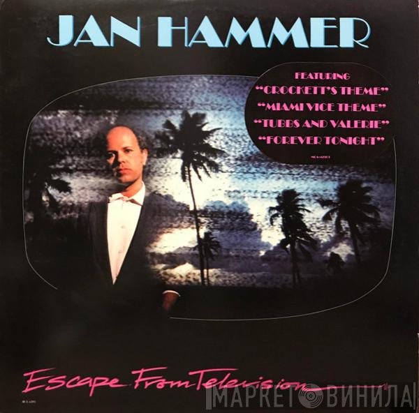 Jan Hammer  - Escape From Television