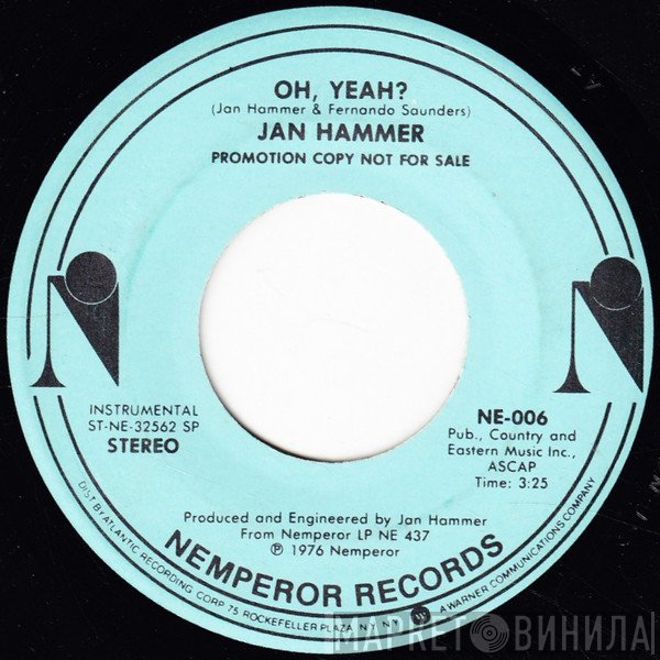 Jan Hammer  - Oh, Yeah?