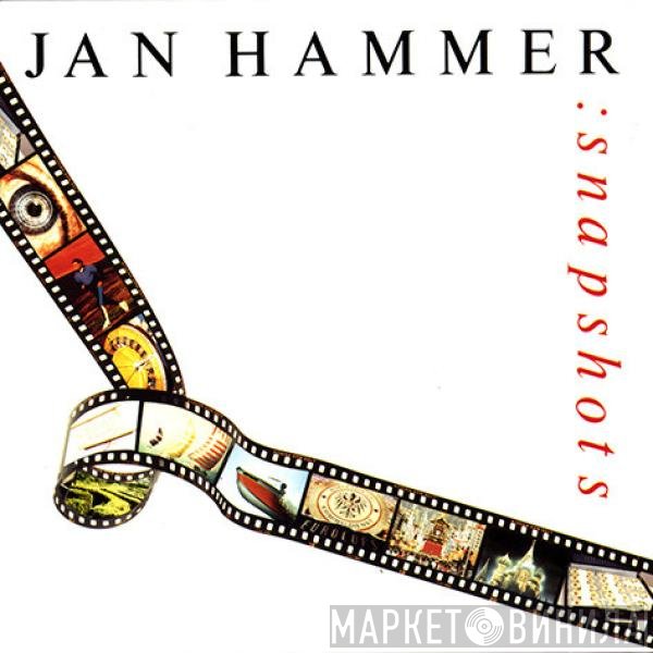 Jan Hammer  - Snapshots