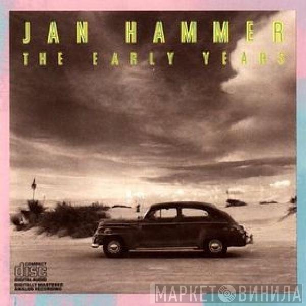 Jan Hammer - The Early Years