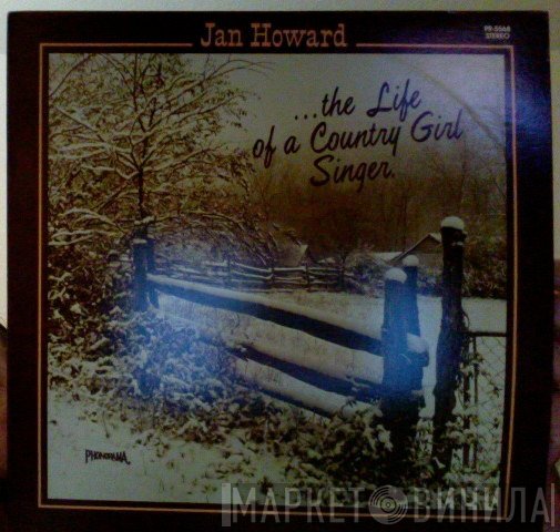 Jan Howard - ...The Life Of A Country Girl Singer