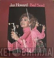 Jan Howard  - Bad Seed