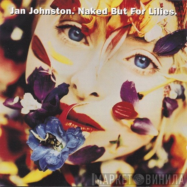 Jan Johnston - Naked But For Lilies.