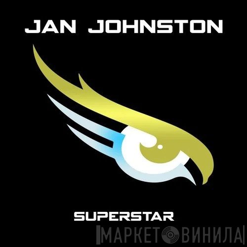 Jan Johnston  - Superstar