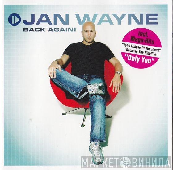 Jan Wayne  - Back Again!
