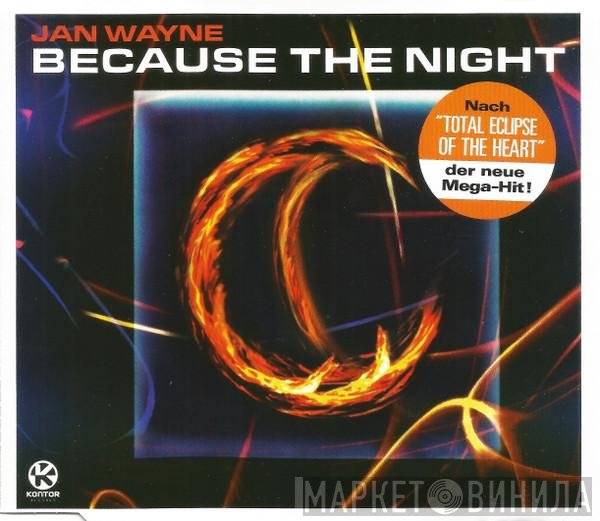 Jan Wayne  - Because The Night