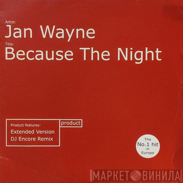 Jan Wayne - Because The Night