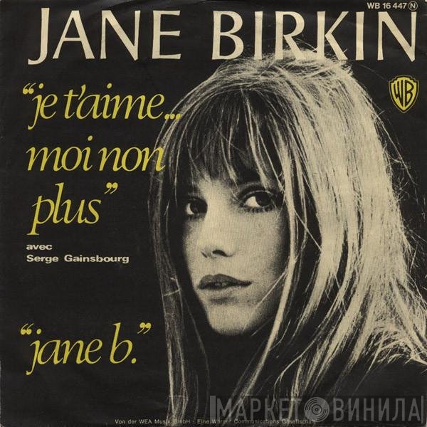Jane Birkin, Serge Gainsbourg - Je T'aime ... Moi Non Plus / Jane B.