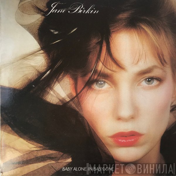 Jane Birkin  - Baby Alone In Babylone