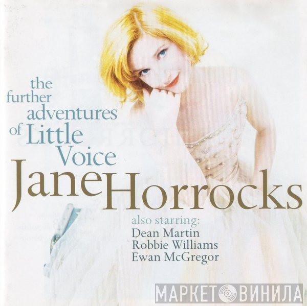 Jane Horrocks - The Further Adventures Of Little Voice