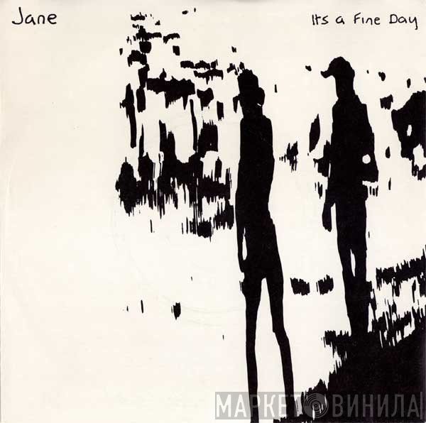 Jane  - It's A Fine Day