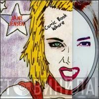 Jane Jensen - Comic Book Whore