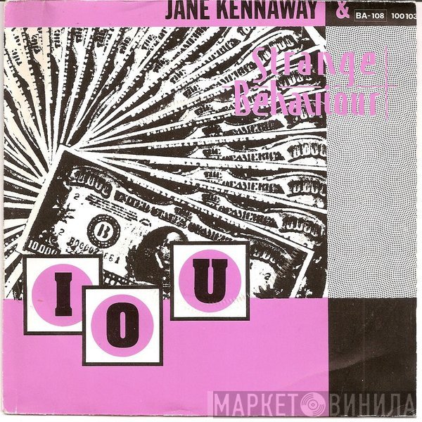 Jane Kennaway & Strange Behaviour  - IOU