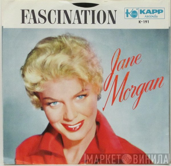 Jane Morgan And The Troubadors  - Fascination