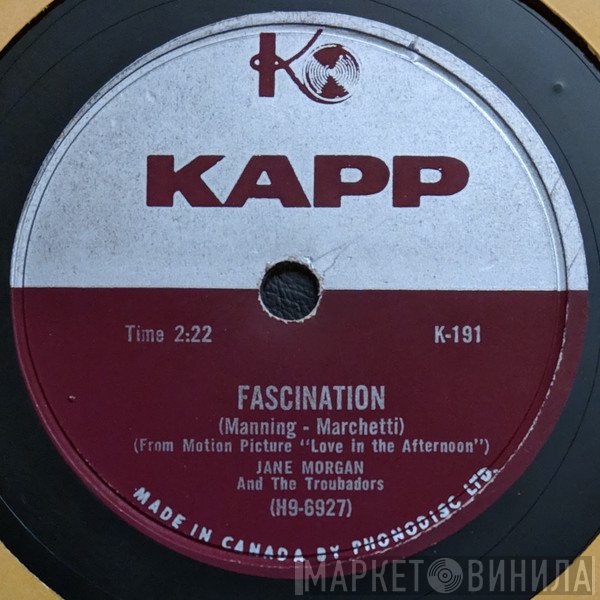 Jane Morgan And The Troubadors  - Fascination