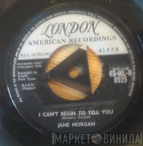 Jane Morgan - I Can't Begin To Tell You / With Open Arms