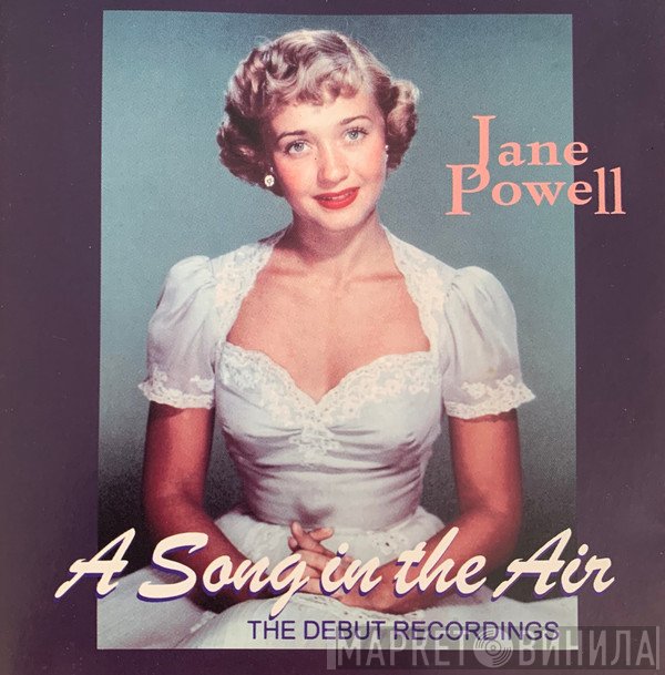 Jane Powell - A Song In The Air: The Debut Recordings