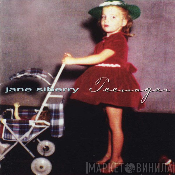 Jane Siberry  - Teenager