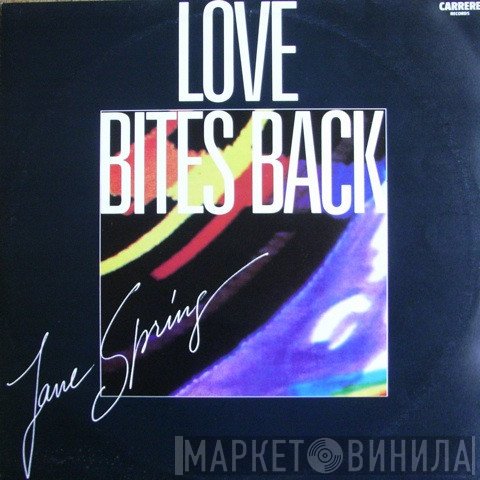 Jane Spring  - Love Bites Back