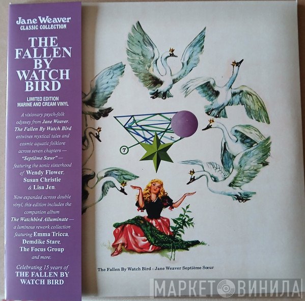 Jane Weaver - The Fallen By Watch Bird (Expanded Edition)