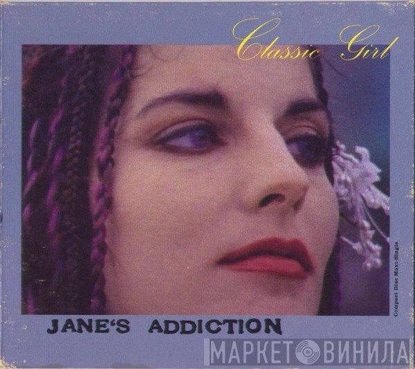 Jane's Addiction  - Classic Girl
