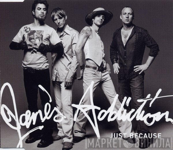 Jane's Addiction - Just Because