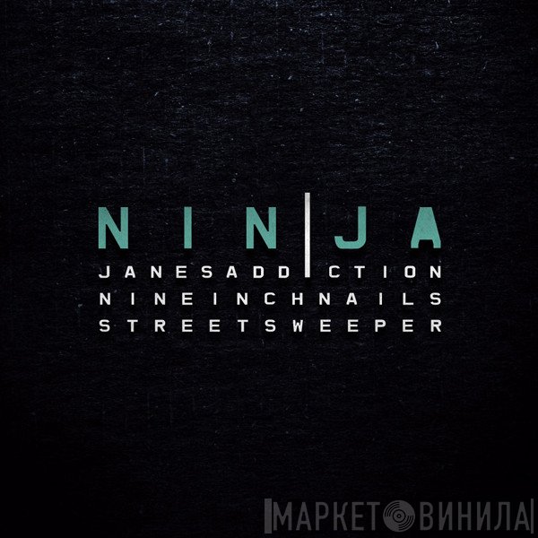 Jane's Addiction, Nine Inch Nails, Street Sweeper Social Club  - NIN|JA