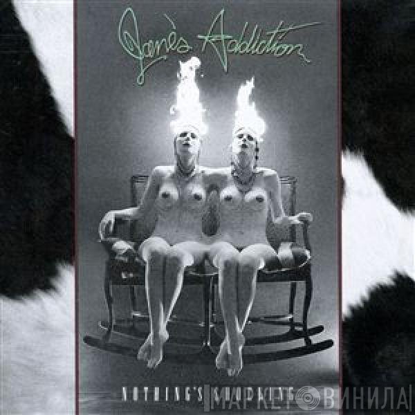 Jane's Addiction  - Nothing's Shocking