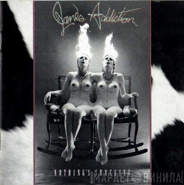 Jane's Addiction - Nothing's Shocking