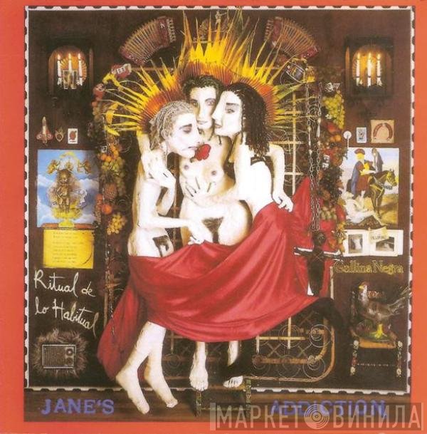 Jane's Addiction  - Ritual De Lo Habitual