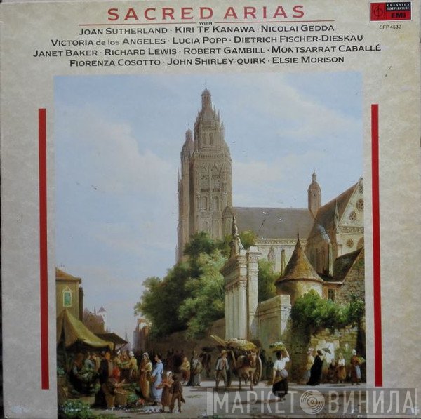 Janet Baker, Kiri Te Kanawa, Nicolai Gedda, Dietrich Fischer-Dieskau, Joan Sutherland, Victoria De Los Angeles, Lucia Popp - Sacred Arias