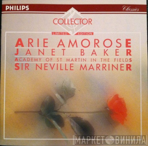 Janet Baker, The Academy Of St. Martin-in-the-Fields, Sir Neville Marriner - Arie Amorose