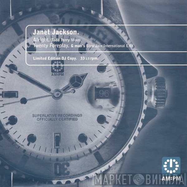 Janet Jackson  - Alright  / Twenty Foreplay