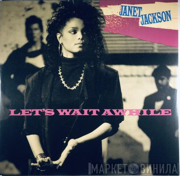 Janet Jackson - Let's Wait Awhile