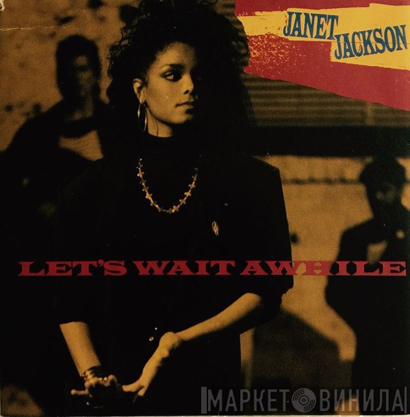 Janet Jackson - Let's Wait Awhile