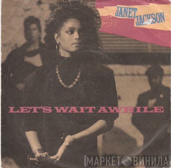 Janet Jackson - Let's Wait Awhile