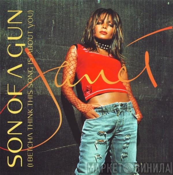 Janet Jackson - Son Of A Gun (I Betcha Think This Song Is About You)
